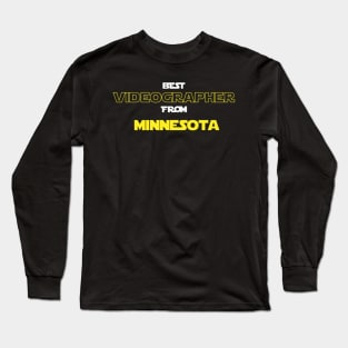 Best Videographer from Minnesota Long Sleeve T-Shirt